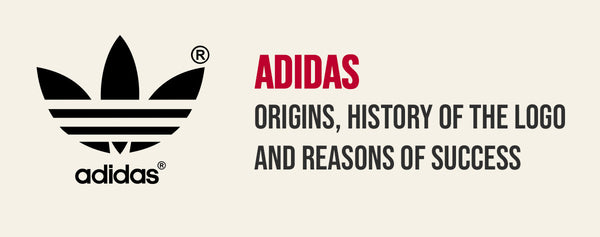Adidas: Origins, history of the logo and reasons for the brand's succe -  TENSHI